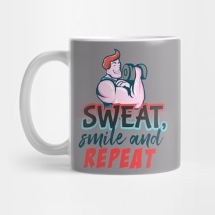 Sweat Smile & Repeat Mug